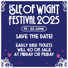 Isle Of Wight Festival – 22nd June 2025